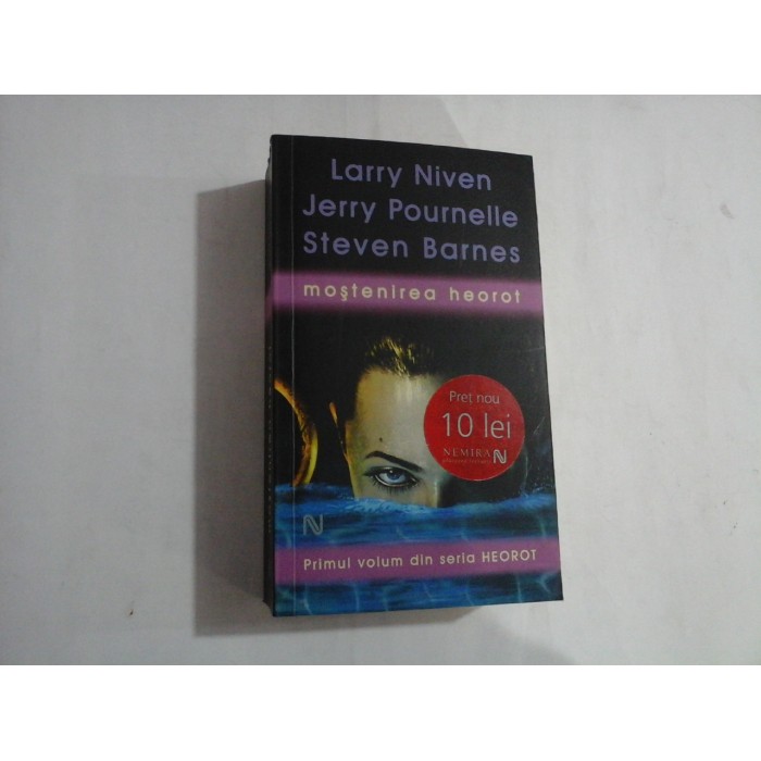     MOSTENIREA  HEOROT  -  Larry  NIVEN / Jerry  POURNELLE  / Steven  BARNES  
